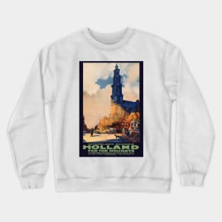 Holland for the Holidays Vintage Poster 1925 Crewneck Sweatshirt